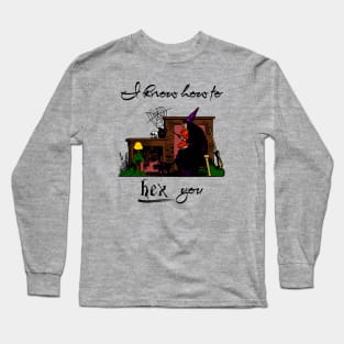 I Know How To Hex You Long Sleeve T-Shirt